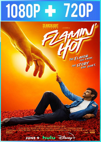 Flamin’ Hot El Sabor Que Cambió la Historia 2023 ES EN